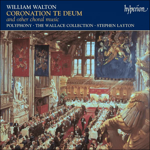 Album cover: Walton - Coronation Te Deum & other choral works
