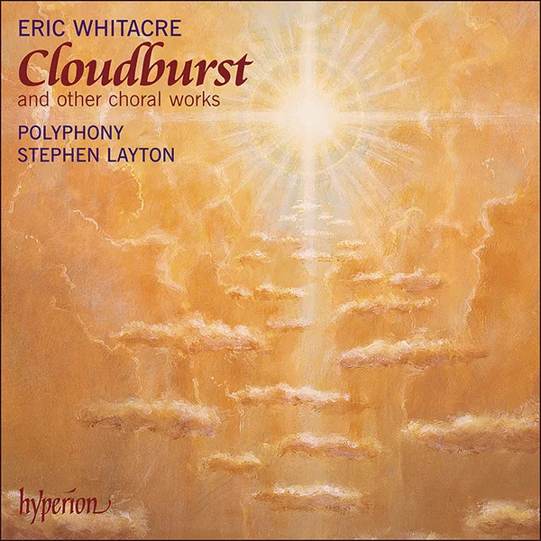 Album cover: Whitacre - Cloudburst & other choral works