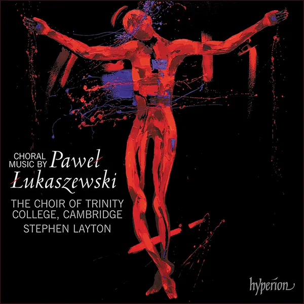 Album cover: Lukaszewski - Choral Music