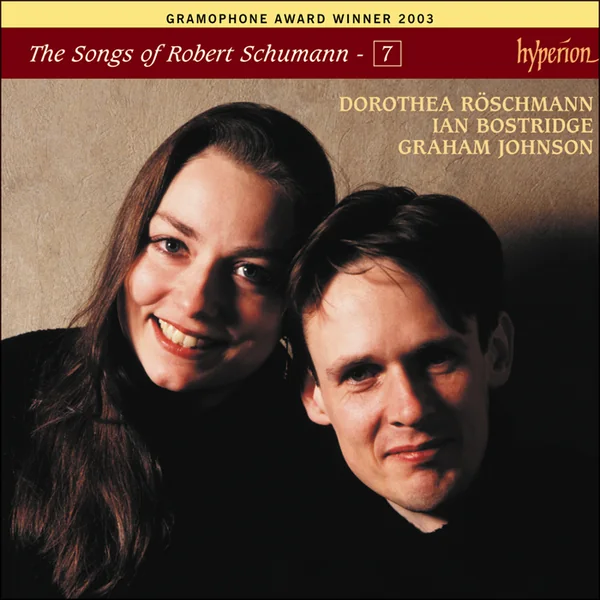 Album cover: Schumann: The Complete Songs, Vol. 7 - Dorothea Röschmann & Ian Bostridge